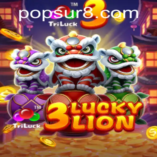 Discover the Thrills of 3LUCKYLION in the World of PopSur