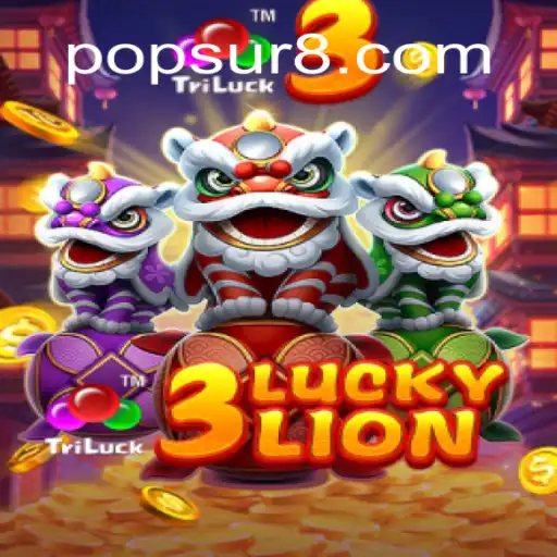 Discover the Thrills of 3LUCKYLION in the World of PopSur