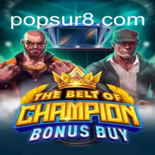 Exploring 'TheBeltOfChampionBonusBuy': Rules, Gameplay, and POPSUR Insights