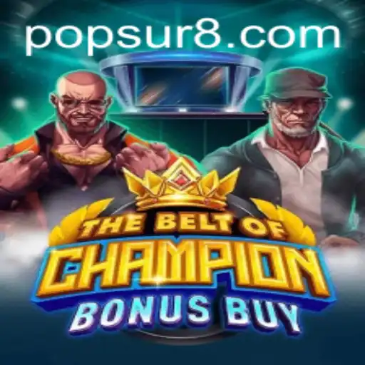Exploring 'TheBeltOfChampionBonusBuy': Rules, Gameplay, and POPSUR Insights